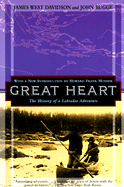Great Heart: The History of a Labrador Adventure