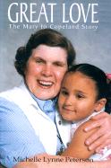 Great Love: The Mary Jo Copeland Story