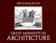 Great Moments in Architecture