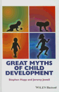 Great Myths of Child Development