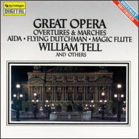 Great Opera Overtures & Marches - 