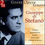 Great Opera Tenors: Giuseppe di Stefano