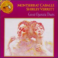 Great Operatic Duets - Montserrat Caball� (soprano); Shirley Verrett (mezzo-soprano)