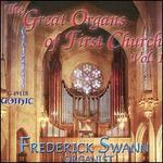 Great Organs of First Church, Vol. 1