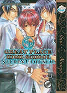 Great Place High School, Volume 2: Student Council
