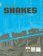 Great Shakes: The Science of Earthquakes