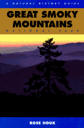 Great Smoky Mountains: A Natural History Guide