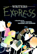Great Source Writer's Express: Softcover Student Handbook 1995