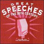 Great Speeches of 20th Century, Vol. 2: New Frontier