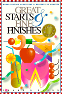 Great Starts and Fine Finishes
