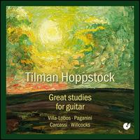 Great Studies for Guitar - Tilman Hoppstock (guitar)