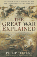 Great War Explained: A Simple Story and Guide