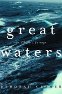 Great Waters: An Atlantic Passage