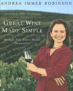 Great Wine Made Simple: Straight Talk from a Master Sommelier