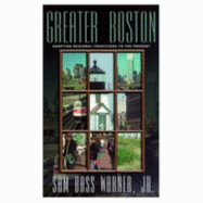 Greater Boston: Adapting Regional Traditions to the Present