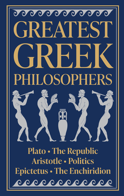 Greatest Greek Philosophers - Various