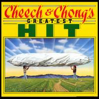 Greatest Hit - Cheech & Chong