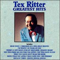 Greatest Hits [Curb] - Tex Ritter