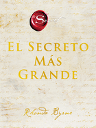 Greatest Secret, the \ El Secreto M�s Grande