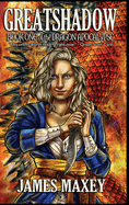 Greatshadow: Book One of the Dragon Apocalypse