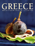 Greece: Mediterranean Cuisine