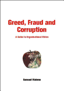 Greed, Fraud & Corruption - Malone, Samuel A