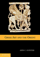 Greek Art and the Orient
