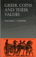 Greek Coins and Their Values: Volume 1 - Europe