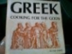 Greek Cooking for the Gods