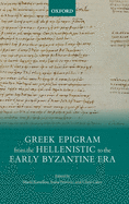 Greek Epigram from the Hellenistic to the Early Byzantine Era
