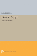 Greek Papyri: An Introduction