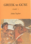 Greek to Gcse: Part 1