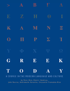 Greek Today: A Course in the Modern Language and Culture