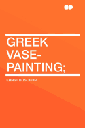 Greek Vase-Painting