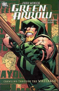 Green Arrow Crawling From The Wreckage TP