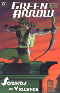 Green Arrow: Sounds of Violence