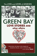 Green Bay Love Stories and Other Affairs