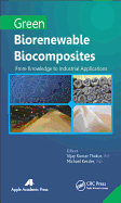 Green Biorenewable Biocomposites: From Knowledge to Industrial Applications