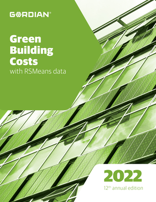 Green Building Costs with Rsmeans Data - Rsmeans (Editor)