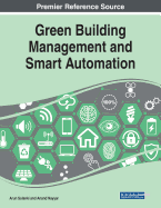 Green Building Management and Smart Automation