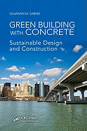 Green Building with Concrete: Sustainable Design and Construction