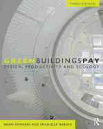 Green Buildings Pay: Design, Productivity and Ecology