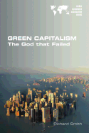 Green Capitalism. the God That Failed