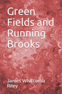 Green Fields and Running Brooks