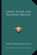 Green Fields and Running Brooks