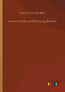 Green Fields and Running Brooks