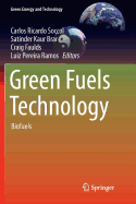 Green Fuels Technology: Biofuels