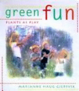 Green Fun: Plants as Play