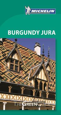Green Guide Burgundy Jura - Michelin