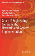 Green It Engineering: Components, Networks and Systems Implementation